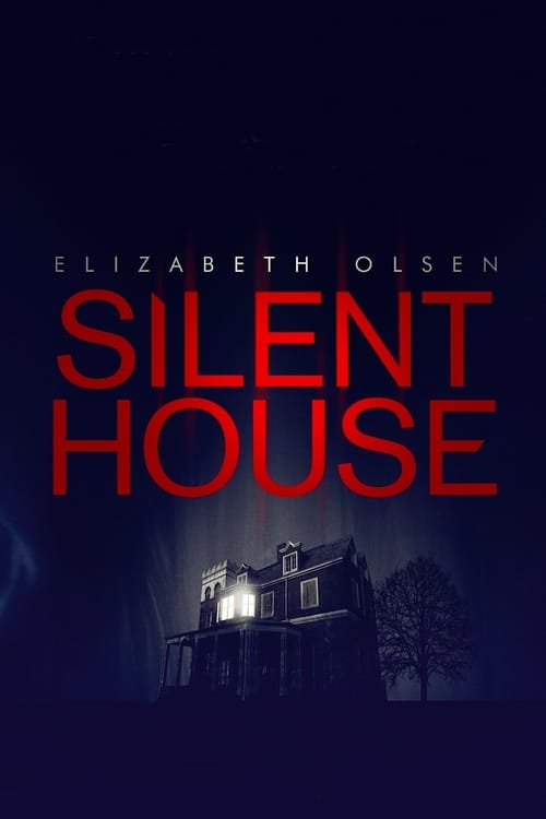 [HD] Silent House 2011 Ver Online Subtitulada
