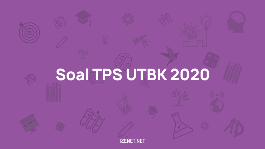 Download Kumpulan Soal TPS UTBK 2020 + Kunci Jawaban dan Pembahasan