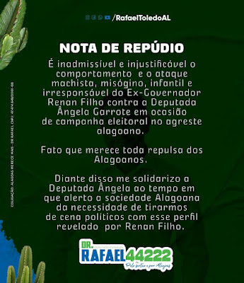 Dr. Rafael emite Nota de Repúdio contra ataque machista e misógino do ex-governador Renan Filho contra Deputada
