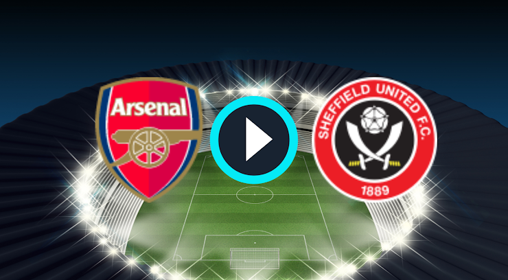 Watch Arsenal vs Sheffield United