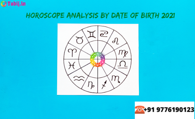 Horoscope-analysis-by-date-of-birth-2021-tabij.in_