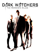 Dark Watchers: The Women in Black .