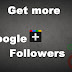 Real Hacking Google Plus Followers and Tips 