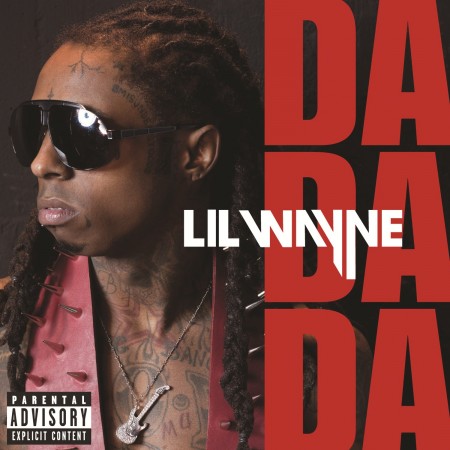 Lil Wayne Dad. Downloadd gt;gt; Lil Wayne - Da Da