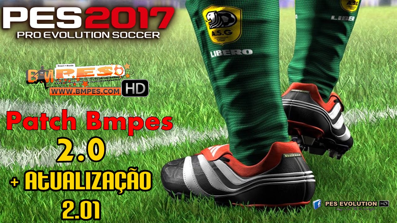 PES 2017 Patch BMPES 2.0+Atualização 2.01 Pes Evolution HD