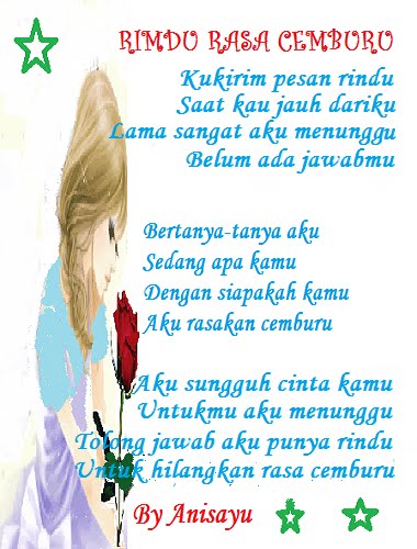 PUISI CINTA BY ANISAYU Rindu Rasa Cemburu