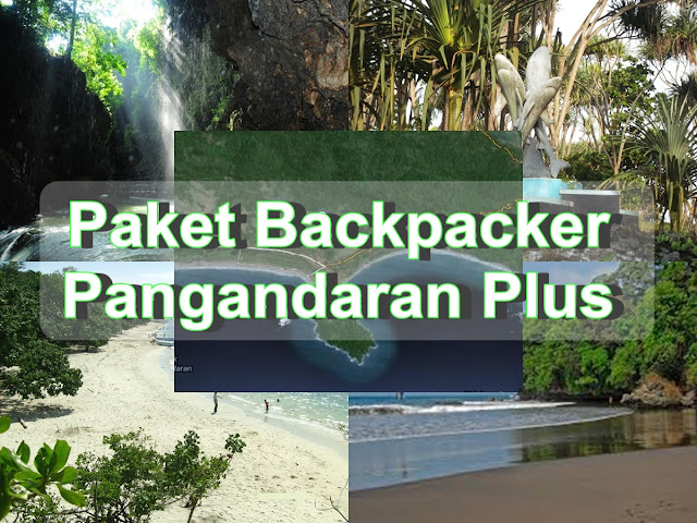 Paket Backpacker Pangandaran Plus Green Canyon, Pantai Batukaras, Observasi Penangkaran Penyu, Batuhiu dan Jelajah Taman Wisata Cagar Alam Pangandaran. Paket Murah dan Hemat buat Backpacker Indonesia.