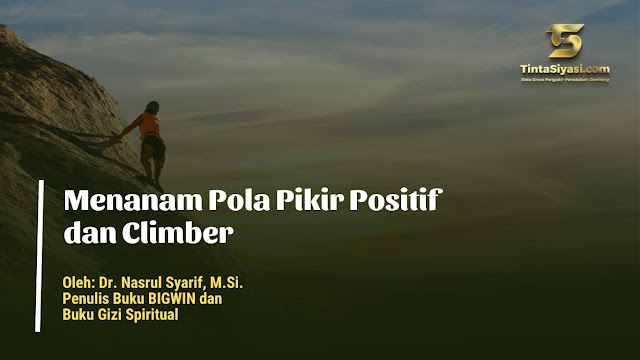 Menanam Pola Pikir Positif dan Climber