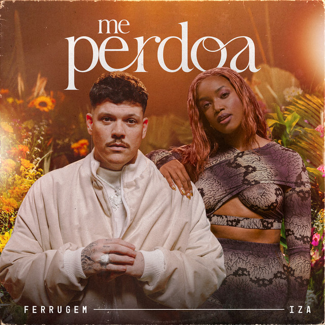 Ferrugem & Iza - Me Perdoa | Baixar MP3