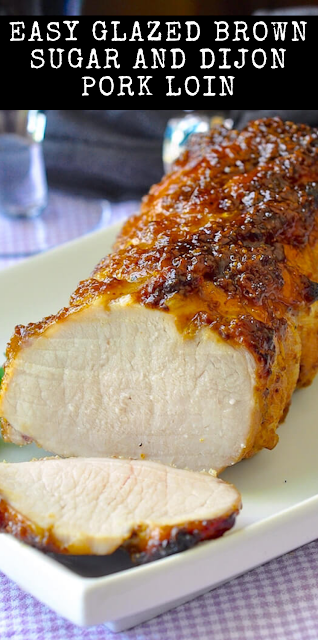 Easy Glazed Brown Sugar and Dijon Pork Loin