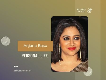 Anjana Basu Personal Life