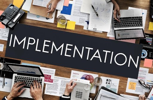 Implementation and change management