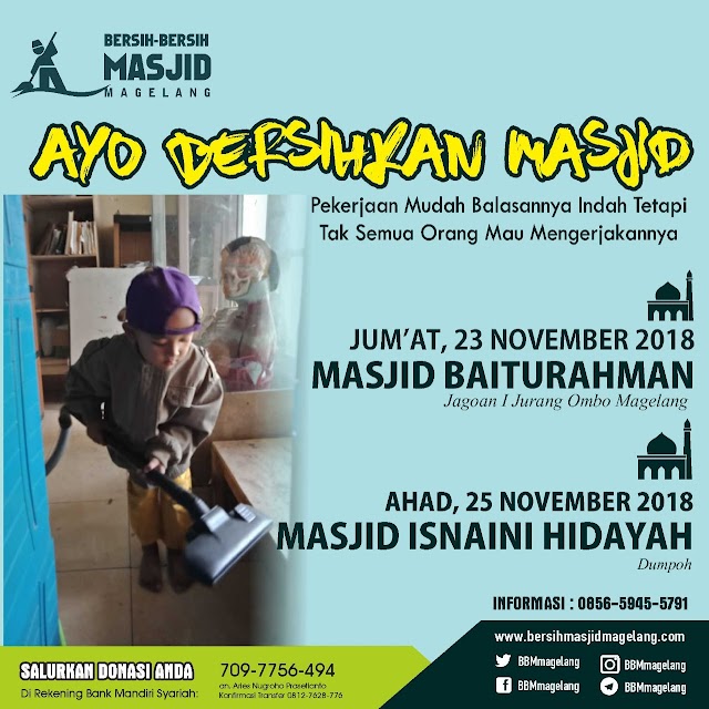 Bergabunglah dalam Kegiatan Bersih-Bersih Masjid Baiturrahman Jagoan1, Jurangombo, Kecamatan Magelang Selatan, Kota Magelang