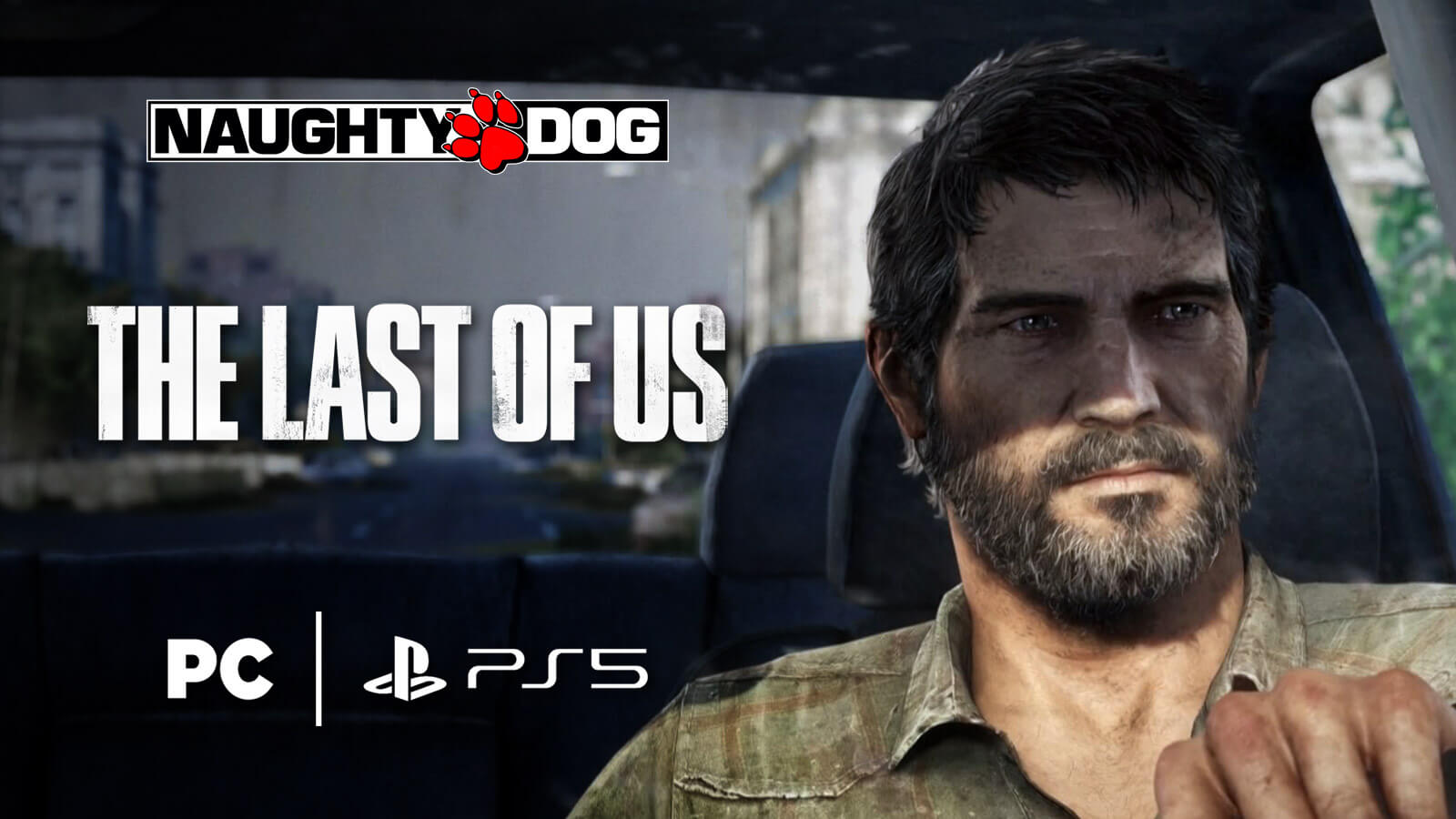 The Last of Us remake is reportedly arriving on PC and PlayStation