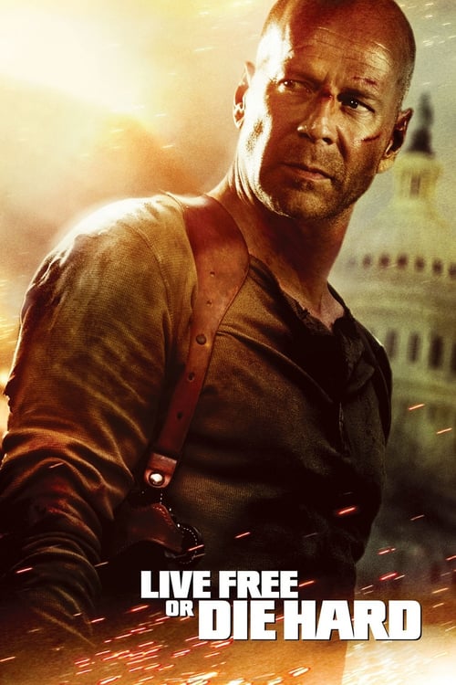 Regarder Die Hard 4 : Retour en enfer 2007 Film Complet En Francais
