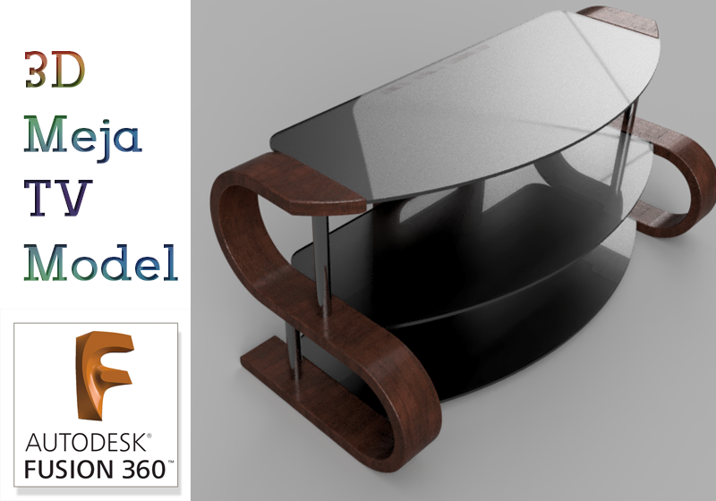 Desain Meja TV Modern 3D Dengan Autodesk Fusion 360