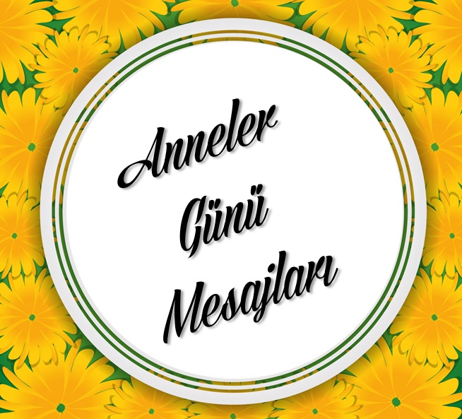 Anneler Günü Mesajları