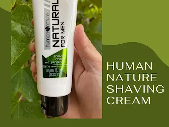 Level Up Your Shave Experience With Human Nature Shaving Cream For Men [Review]