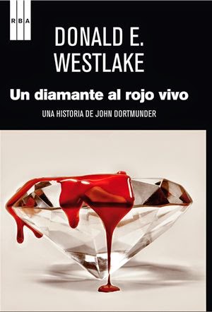 Un Diamante al Rojo Vivo - Donald E. Westlake