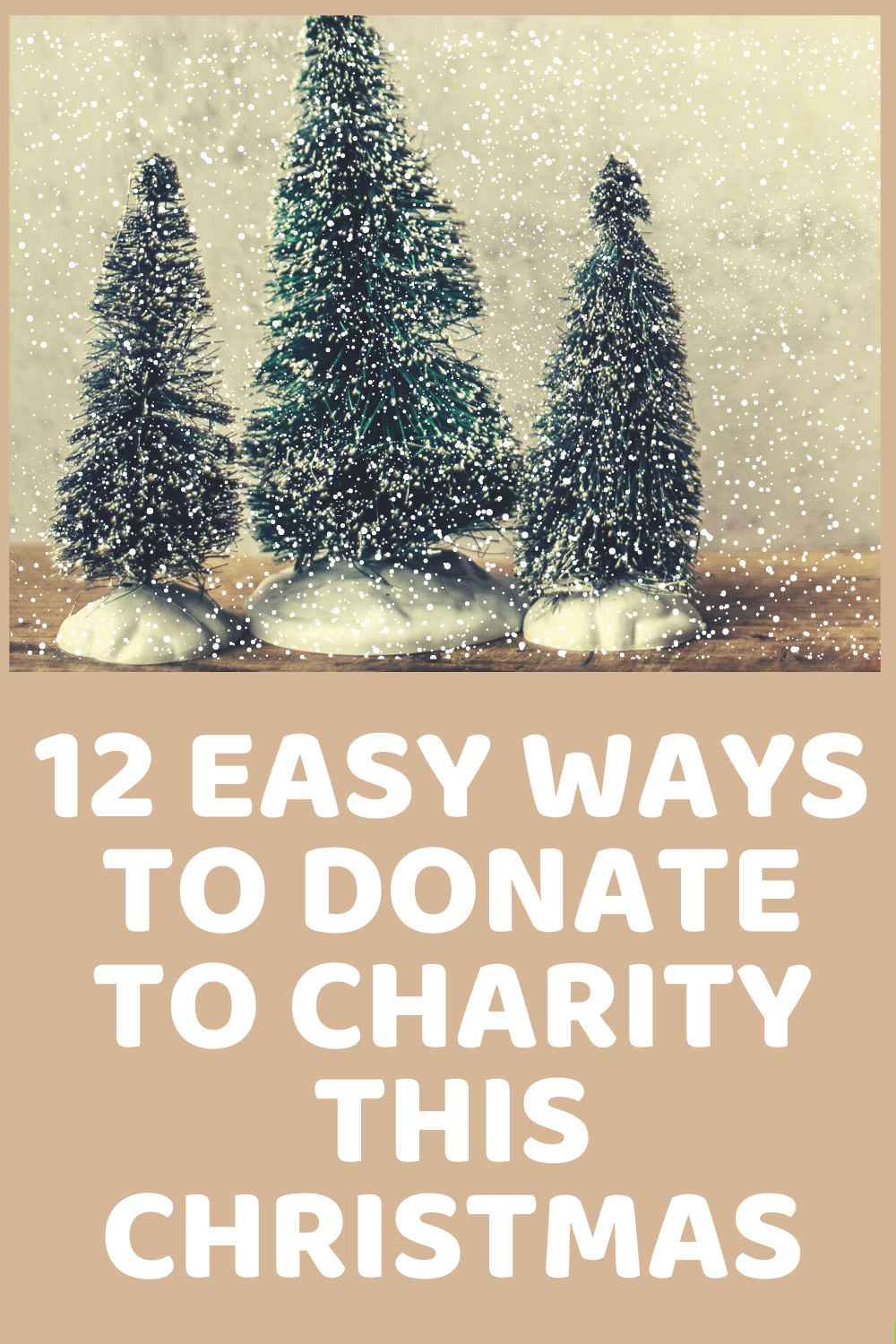 12 Easy Ways To Donate To Charity This Christmas