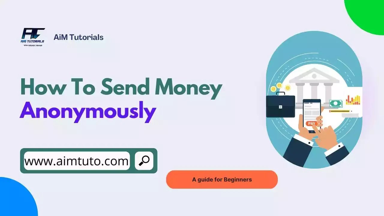 how to send money anonymously