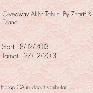 http://diarybudarkcyumil.blogspot.com/2013/12/giveaway-akhir-tahun-by-zharif-diana.html