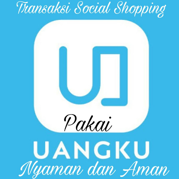 Transaksi Social Shopping Lebih Nyaman dan Aman Dengan UANGKU