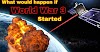 What Would Happen If World War 3 Started and What are the War Zones Of World War 3.