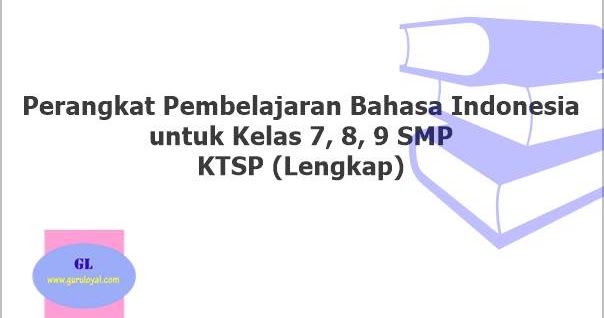              Rpp Bahasa Indonesia Kurikulum  Perangkat Pembelajaran Bahasa Indonesia Kelas 7 Kurtilas