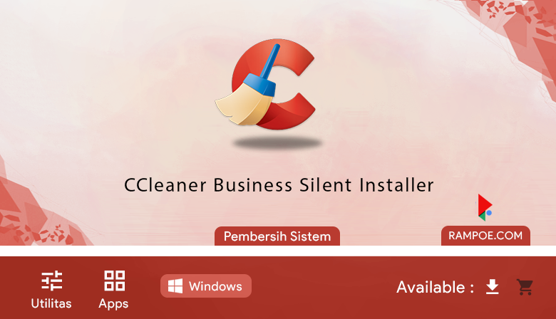 Free Download CCleaner Business Edition 5.80.8743 Full Latest Repack Silent Install