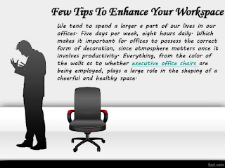 few tips to enhance your workspace