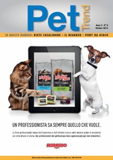 Pet Trend 2013-08 - Ottobre 2013 | ISSN 2279-5790 | CBR 96 dpi | Mensile | Professionisti | Alimentazione | Animali
La volontà di proporre una nuova rivista dedicata agli specialisti del Pet è nata dalla convinzione che nel nostro settore, nonostante le numerose iniziative, mancasse un progetto editoriale in grado di soddisfare le diverse esigenze di un comparto produttivo ed economico in costante crescita.
Pet Trend, quindi, è una rivista che non vuole limitarsi ad essere un mezzo informativo per gli operatori del settore ma che ha l'ambizione di poter essere un valido strumento a sostegno di tutti coloro che, con passione e dedizione, fanno del mondo pet una professione: petshop, agrarie e garden center, allevatori, veterinari, toelettatori, addestratori, educatori, pensioni, produttori e distributori di prodotti pet e molti altri ancora.
É un mensile con ampia diffusione nazionale ed internazionale. Fonte affidabile e autorevole, la rivista può contare su collaboratori di alto livello, scelti fra i migliori nei diversi ambiti, che hanno il compito di approfondire e sviluppare le varie tematiche trattate.
Il primo numero di Pet Trend è uscito a gennaio 2012, e da subito ha avuto numerose espressioni di interesse e approvazione, assieme a segnali di adesione da parte di tanti professionisti che desiderano, ancora oggi, sostenere il nostro progetto.
Questo ci ha fatto pensare di essere sulla strada giusta: voler fornire un prodotto editoriale di alta qualità a servizio e supporto di un settore, quello degli alimenti, dei prodotti e dei servizi dedicati agli animali da compagnia, in rapida evoluzione e in continuo sviluppo.