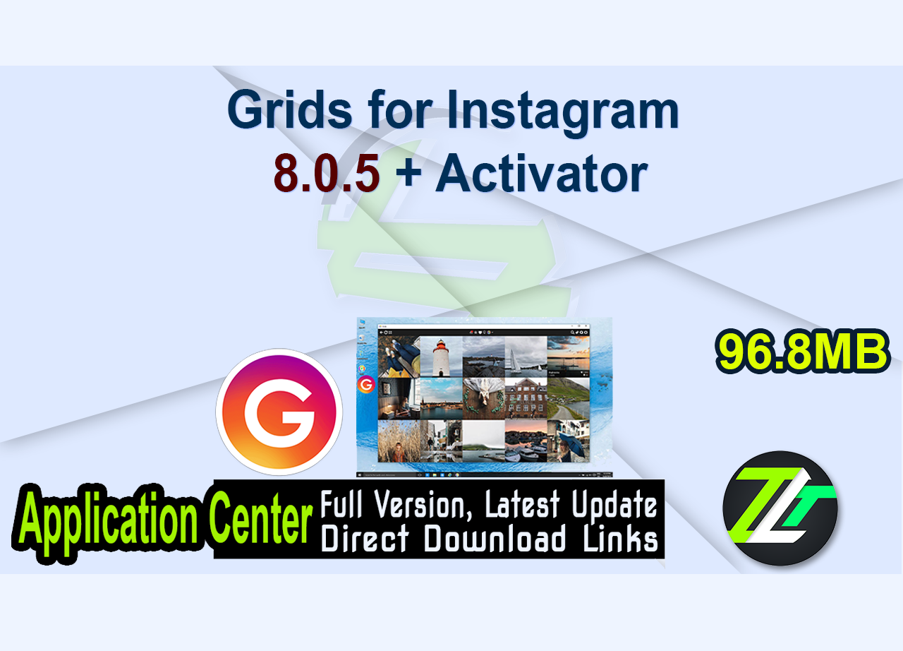 Grids for Instagram 8.0.5 + Activator