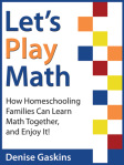 Let's Play Math- A really fun approach to math.