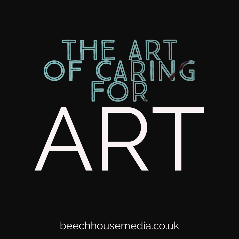 The Art of Caring for Art