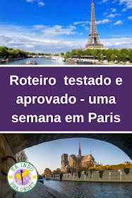 Roteiro (testado e aprovado) de uma semana em Paris