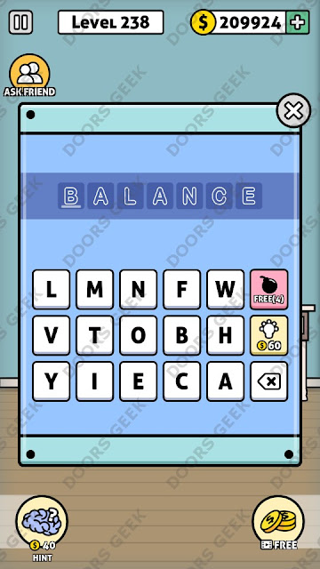 The answer for Escape Room: Mystery Word Level 238 is: BALANCE