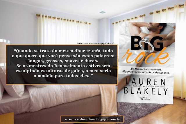 https://sussurrandosonhos.blogspot.com/2018/10/resenha-big-rock-lauren-blakely_2.html