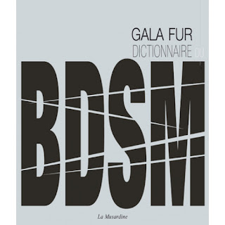 Gala Fur Dictionnaire BDSM La Musardine