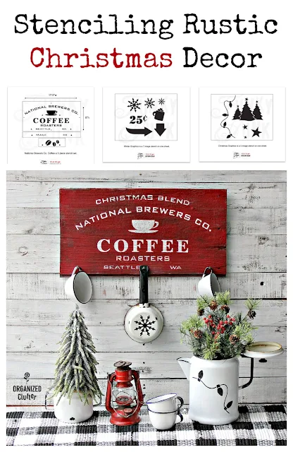 Stenciling Rustic Christmas Decor #oldsignstencils #stencil #enamelware #coffee #sign #rusticChristmas