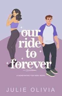 Our Ride to Forever - Julie Olivia (Honeywood #3)