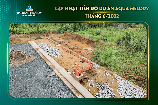 Tiến độ xây dựng dự án Aqua Melody tháng 6-2022