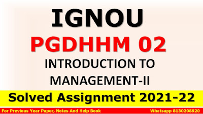PGDHHM 02 Solved Assignment 2021-22