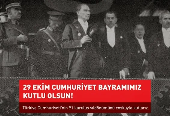 Türkiye Cumhuriyetinin 91. Kuruluş Yıldönümü