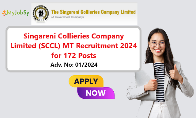 Singareni Collieries Company Limited (SCCL) MT Recruitment 2024 for 172 Vacancies