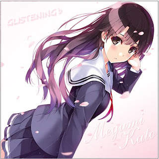 GLISTENING ♭ by Megumi Kato (CV: Kiyono Yasuno) [LaguAnime.XYZ]