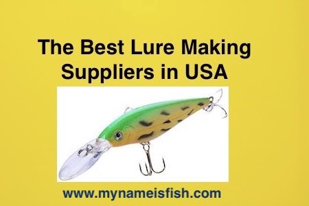 The Best Lure Making Suppliers in USA