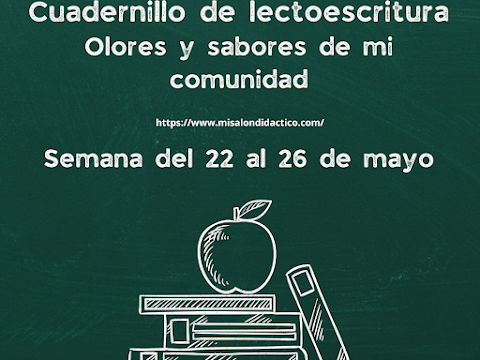 Cuadernillo de lectoescritura, método natural - Semana del 22 al 26 de mayo