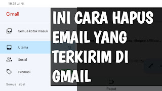 Cara Menghapus Email di Gmail yang Sudah Terkirim