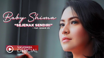 Sejenak Sendiri - Baby Shima